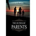 The Duties of Parents: Annotated