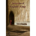 Succession of Englands Kings: Saxons to Stuarts