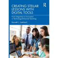 Creating Stellar Lessons with Digital Tools: From Integration to Innovation in Technology-Enhanced Teaching