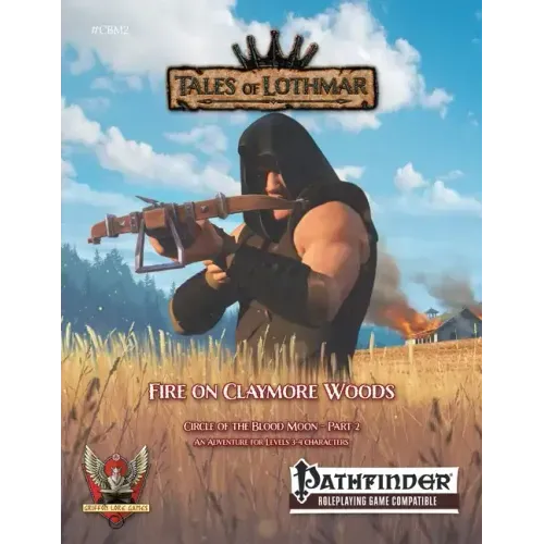 Fire on Claymore Woods for Pathfinder 1E