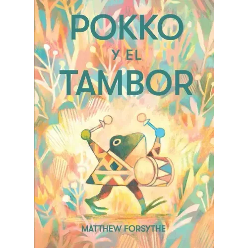 Pokko Y El Tambor (Pokko and the Drum)