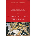 Death Before the Fall: Biblical Literalism and the Problem of Animal Suffering