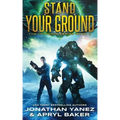 Stand Your Ground: A Gateway to the Galaxy Series