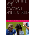 100 of the best Football Skills & Drills