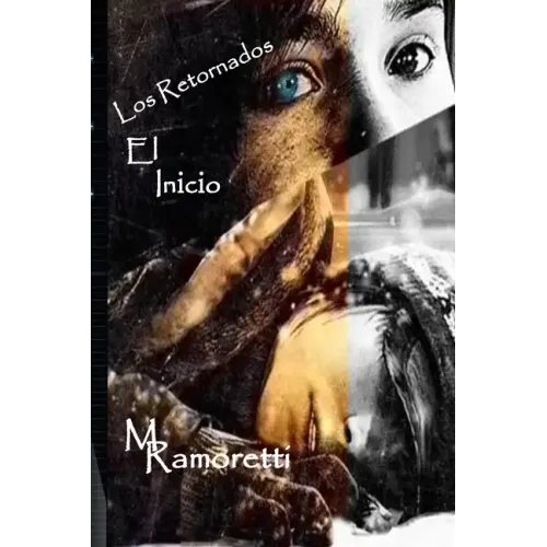 Los Retornados, el inicio