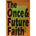 Once & Future Faith