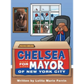Chelsea for Mayor of New York City