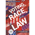 Voting Race and the Law