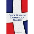 Quick Guide to Dominican Spanish