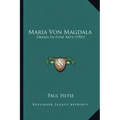 Maria Von Magdala: Drama In Funf Akte (1903)