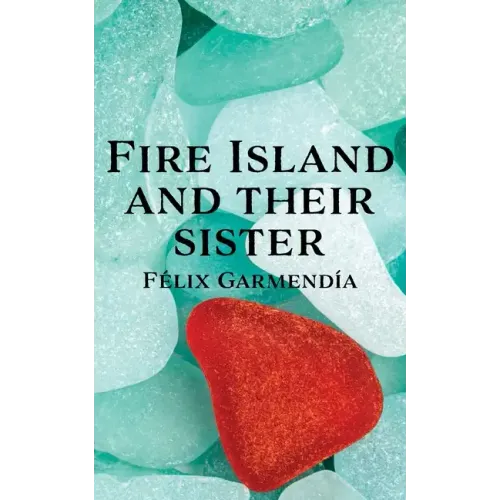 Fire Island and Their Sister