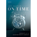 On Time: Causality and the Quantum Gravity Conflict