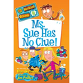 Ms. Sue Has No Clue!