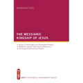 The Messianic Kingship of Jesus: A Study of Christology and Redemptive History in Matthew's Gospel with Special Reference to the "Royal Enthronment" P