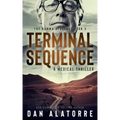 Terminal Sequence: The Gamma Sequence, Book 3: A MEDICAL THRILLER