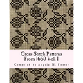 Cross Stitch Patterns From 1660 Vol. 1