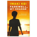 Farewell, My Orange