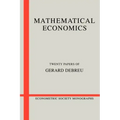 Mathematical Economics: Twenty Papers of Gerard Debreu