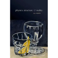 Physics, Structure, and Reality