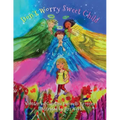Don't Worry Sweet Child: A Book On Angels
