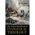 The Oxford Handbook of Evangelical Theology