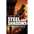 Steel And Shadows