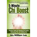 5-Minute Chi Boost - Five Pressure Points for Reviving Life Energy and Healing Fast