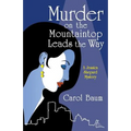Murder on the Mountaintop Leads the Way