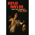 King David and the Spiders from Mars