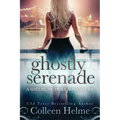 Ghostly Serenade: A Shelby Nichols Mystery Adventure
