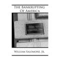 The Bankrupting of America