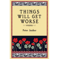 Things Will Get Worse