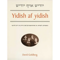 Yidish AF Yidish: Grammatical, Lexical, and Conversational Materials for the Second and Third Years of Study