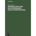 Grundlagen der Hochfrequenz-Schaltungstechnik