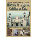 Historia de la Iglesia Católica de Cuba II