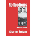 Reflections: An Architect's Memoir