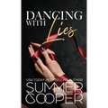 Dancing With Lies: A Billionaire Best Friend's Brother Romance (Hardback)