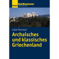Archaisches Und Klassisches Griechenland