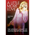 A Little More Love: The Life and Legacy of Olivia Newton-John