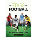 The Stars of Football: The World's Best Players