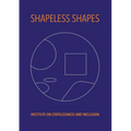 Shapeless Shapes