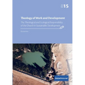Theology of Work and Development: The Theological and Ecological Responsibility of the Church in Sustainable Development