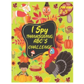 I Spy Thanksgiving Abc's Challenge: Alphabet A-Z Interactive Picture Book for Kids, Toddlers, Preschoolers and Kindergarteners Ages 2-5