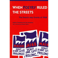 When Poetry Ruled the Streets: The French May Events of 1968