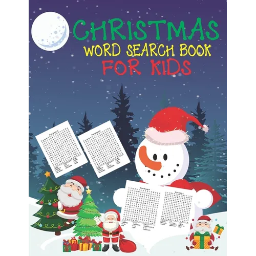 Christmas Word Search Book For Kids: 30 Easy Large Print Word Find Puzzles for Kids: Jumbo Word Search Puzzle Book (8.5"x11") with Fun Themes! (Word S