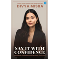 Say it with confidence: Mastering Communication in Every Situation.