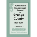 Portrait and Biographical Record of Orange County, New York: Volume 3