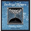 Indigo Hours: Healing Haiku