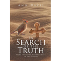 In Search of the Truth: More Than One Hundred Days in the Desert
