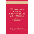 Women and Race in Contemporary U.S. Writing: From Faulkner to Morrison